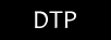 DTP